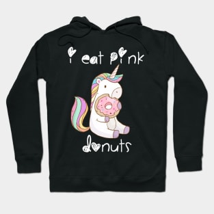 I eat pink donuts Hoodie